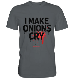 I Make Onions Cry – Lustiges Kochshirt mit frechem Spruch - Premium Shirt Bright Lights Arts