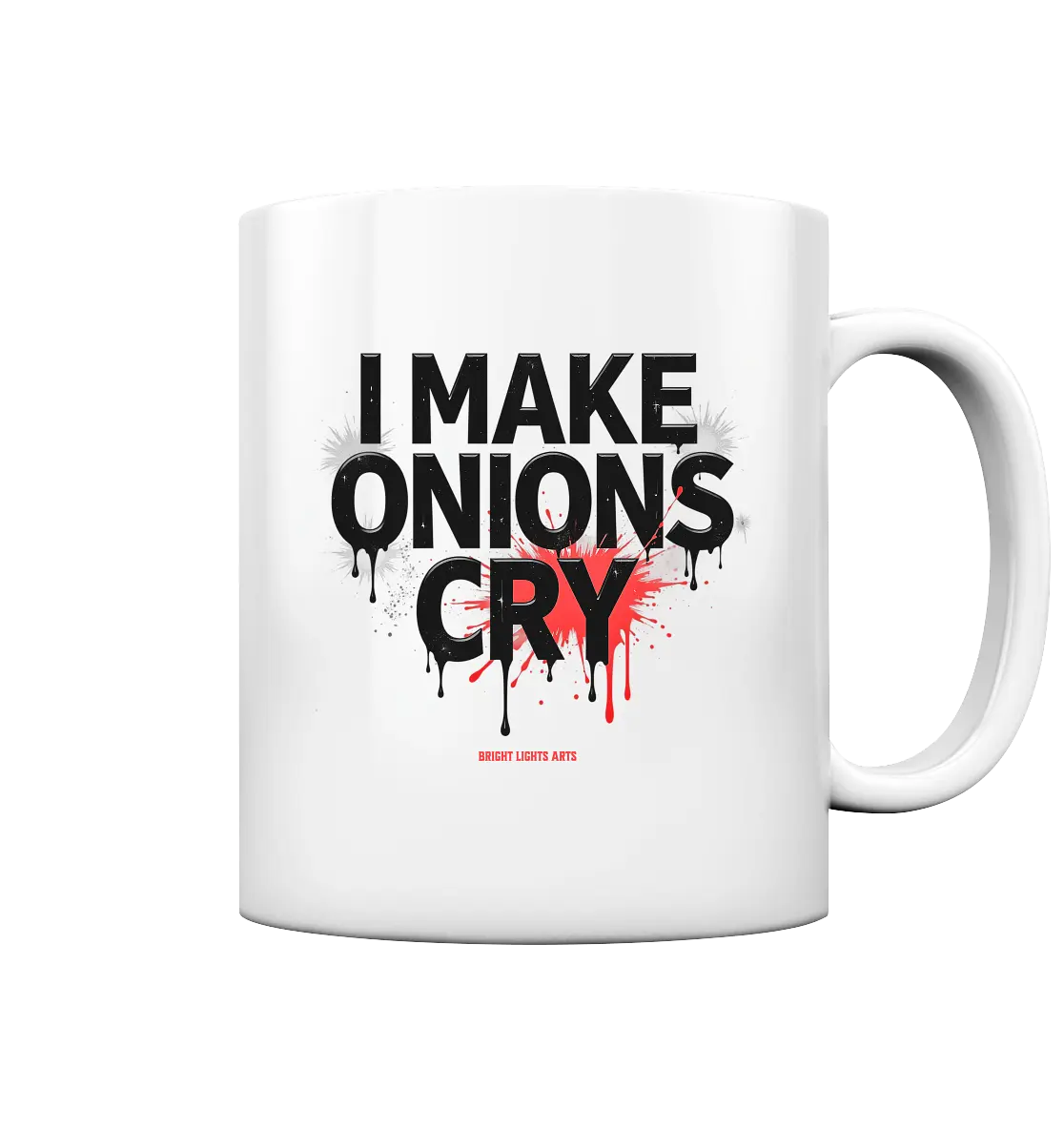 I Make Onions Cry – Lustiges Kochshirt mit frechem Spruch - Tasse glossy Bright Lights Arts