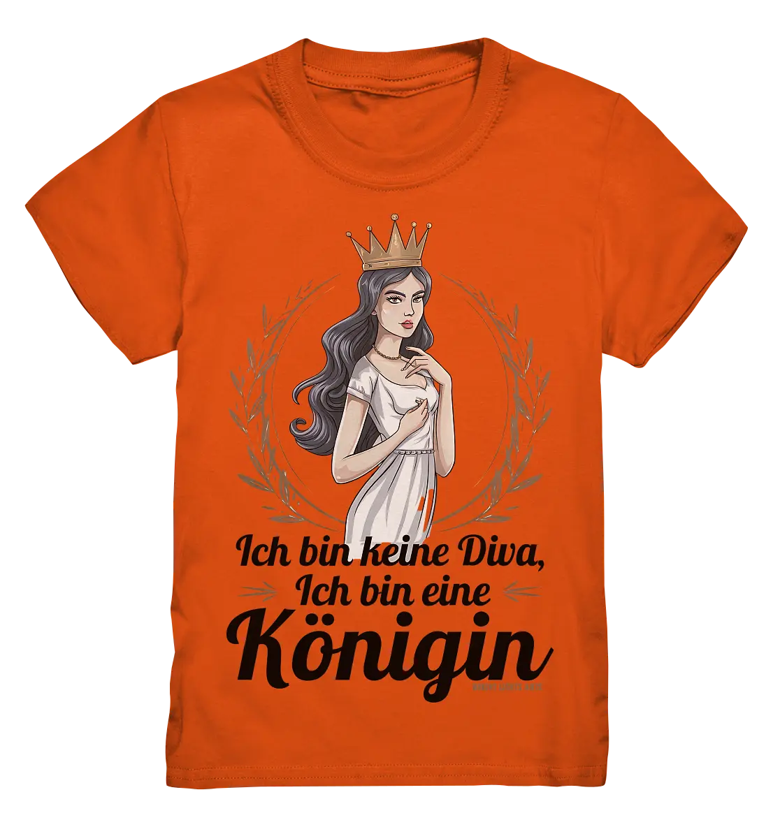 ICH BIN KEINE DIVA ICH BIN EINE KÖNIGIN Majestätisches Design - Kids Premium Shirt Bright Lights Arts