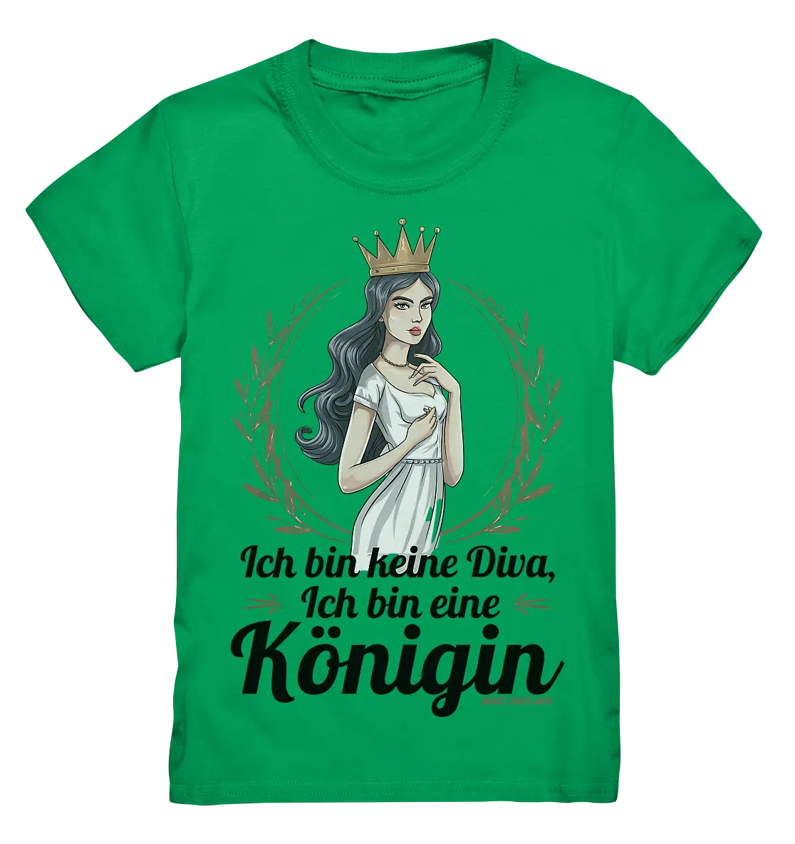 ICH BIN KEINE DIVA ICH BIN EINE KÖNIGIN Majestätisches Design - Kids Premium Shirt Bright Lights Arts