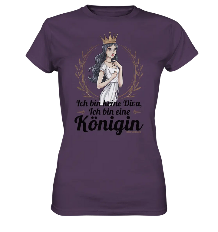 ICH BIN KEINE DIVA ICH BIN EINE KÖNIGIN Majestätisches Design - Ladies Premium Shirt Bright Lights Arts