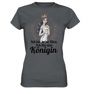 ICH BIN KEINE DIVA ICH BIN EINE KÖNIGIN Majestätisches Design - Ladies Premium Shirt Bright Lights Arts