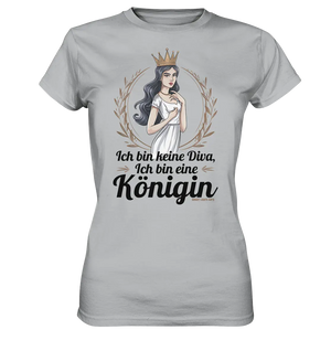 ICH BIN KEINE DIVA ICH BIN EINE KÖNIGIN Majestätisches Design - Ladies Premium Shirt Bright Lights Arts