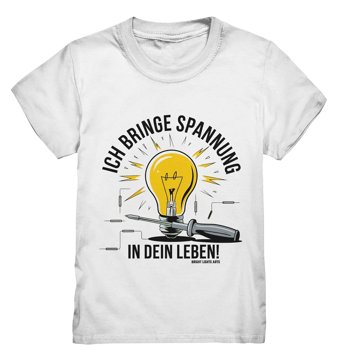 ICH BRINGE SPANNUNG IN DEIN LEBEN - Kids Premium Shirt Bright Lights Arts