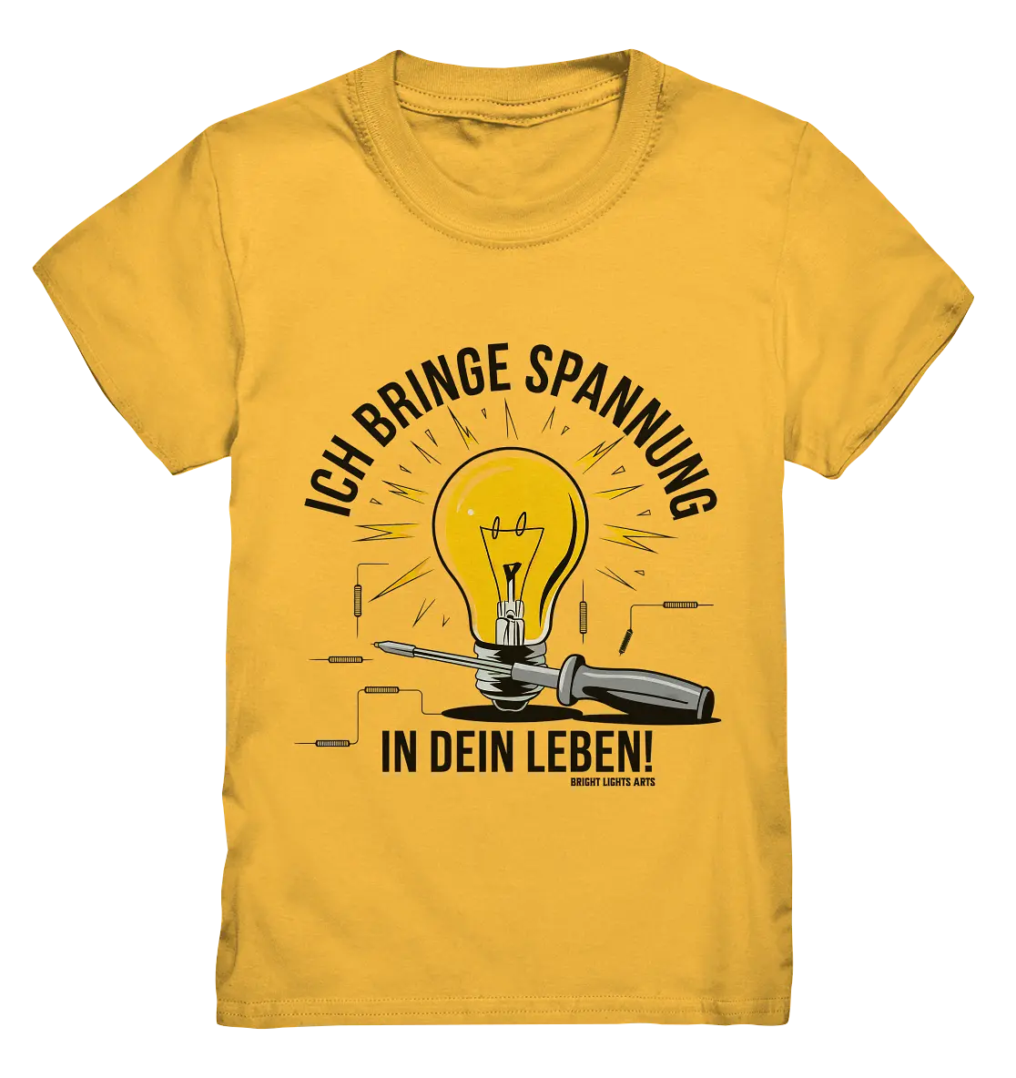 ICH BRINGE SPANNUNG IN DEIN LEBEN - Kids Premium Shirt Bright Lights Arts