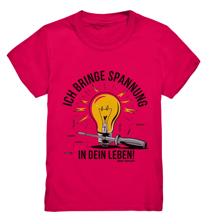 ICH BRINGE SPANNUNG IN DEIN LEBEN - Kids Premium Shirt Bright Lights Arts