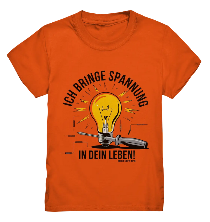 ICH BRINGE SPANNUNG IN DEIN LEBEN - Kids Premium Shirt Bright Lights Arts