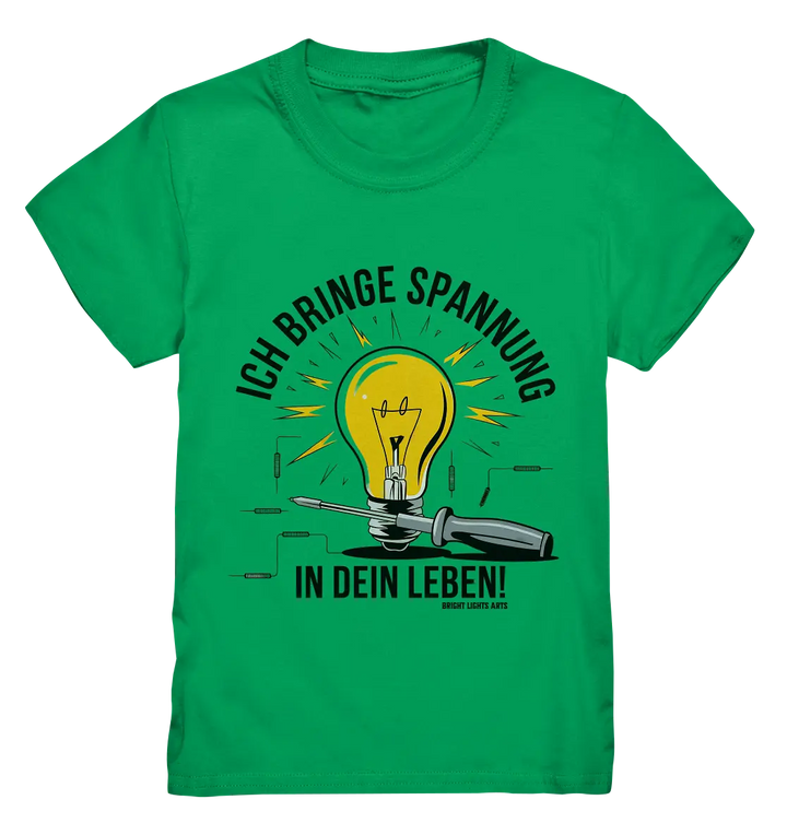 ICH BRINGE SPANNUNG IN DEIN LEBEN - Kids Premium Shirt Bright Lights Arts