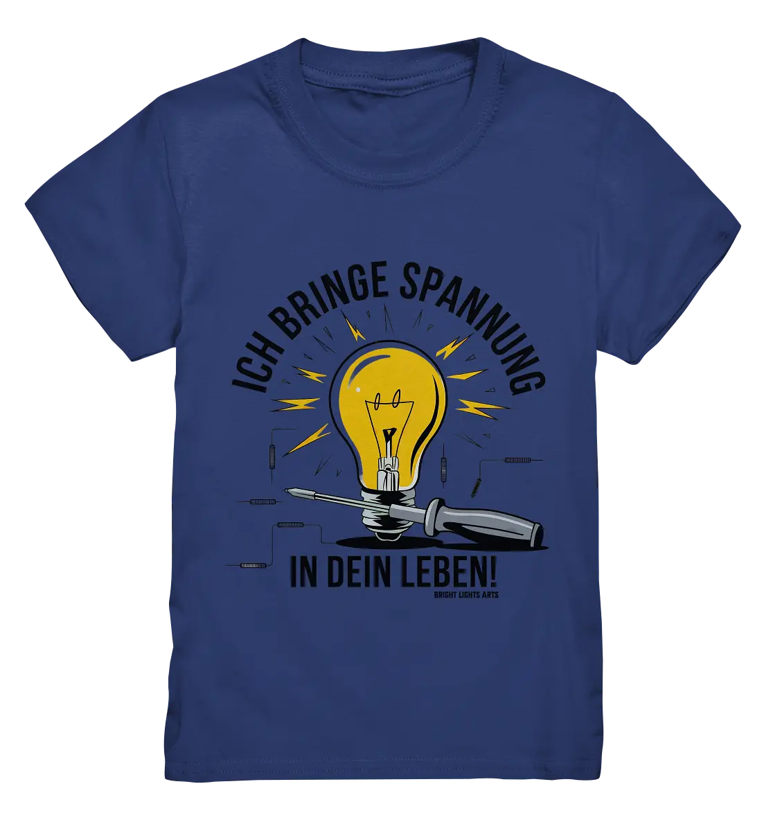 ICH BRINGE SPANNUNG IN DEIN LEBEN - Kids Premium Shirt Bright Lights Arts