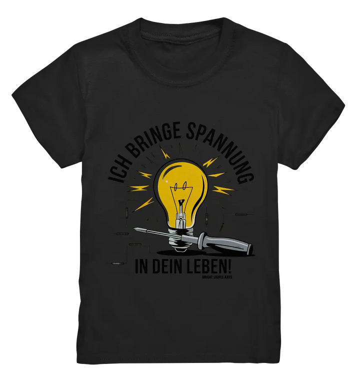 ICH BRINGE SPANNUNG IN DEIN LEBEN - Kids Premium Shirt Bright Lights Arts
