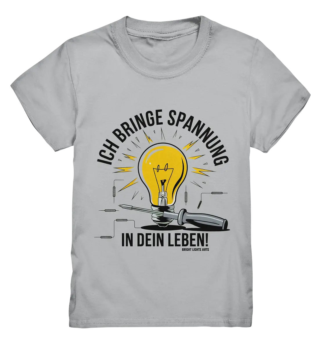 ICH BRINGE SPANNUNG IN DEIN LEBEN - Kids Premium Shirt Bright Lights Arts
