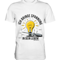 ICH BRINGE SPANNUNG IN DEIN LEBEN - Premium Shirt Bright Lights Arts