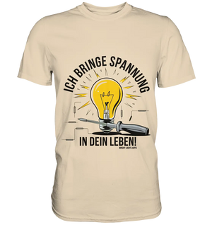 ICH BRINGE SPANNUNG IN DEIN LEBEN - Premium Shirt Bright Lights Arts