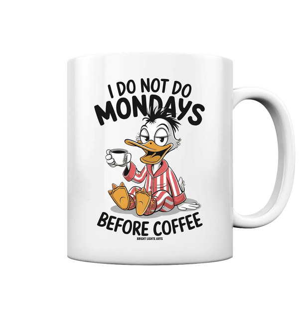 ICH MACHE MONTAGE NICHT VOR DEM KAFFEE – Humorvolles Cartoon-Design - Tasse glossy Bright Lights Arts