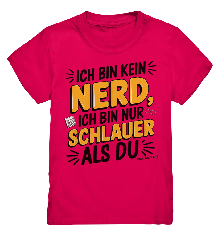 Ich bin kein Nerd – Schlauer Statement-Spruch - Kids Premium Shirt Bright Lights Arts