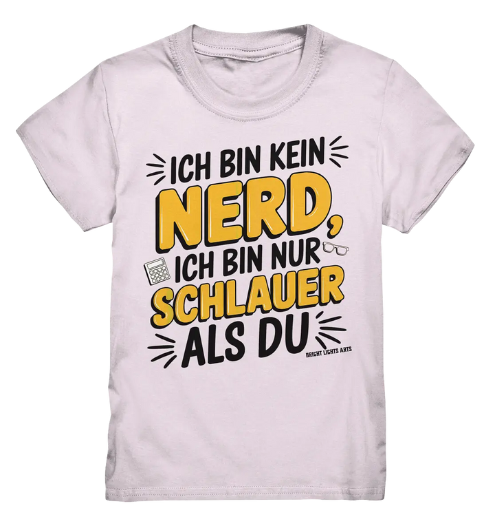 Ich bin kein Nerd – Schlauer Statement-Spruch - Kids Premium Shirt Bright Lights Arts