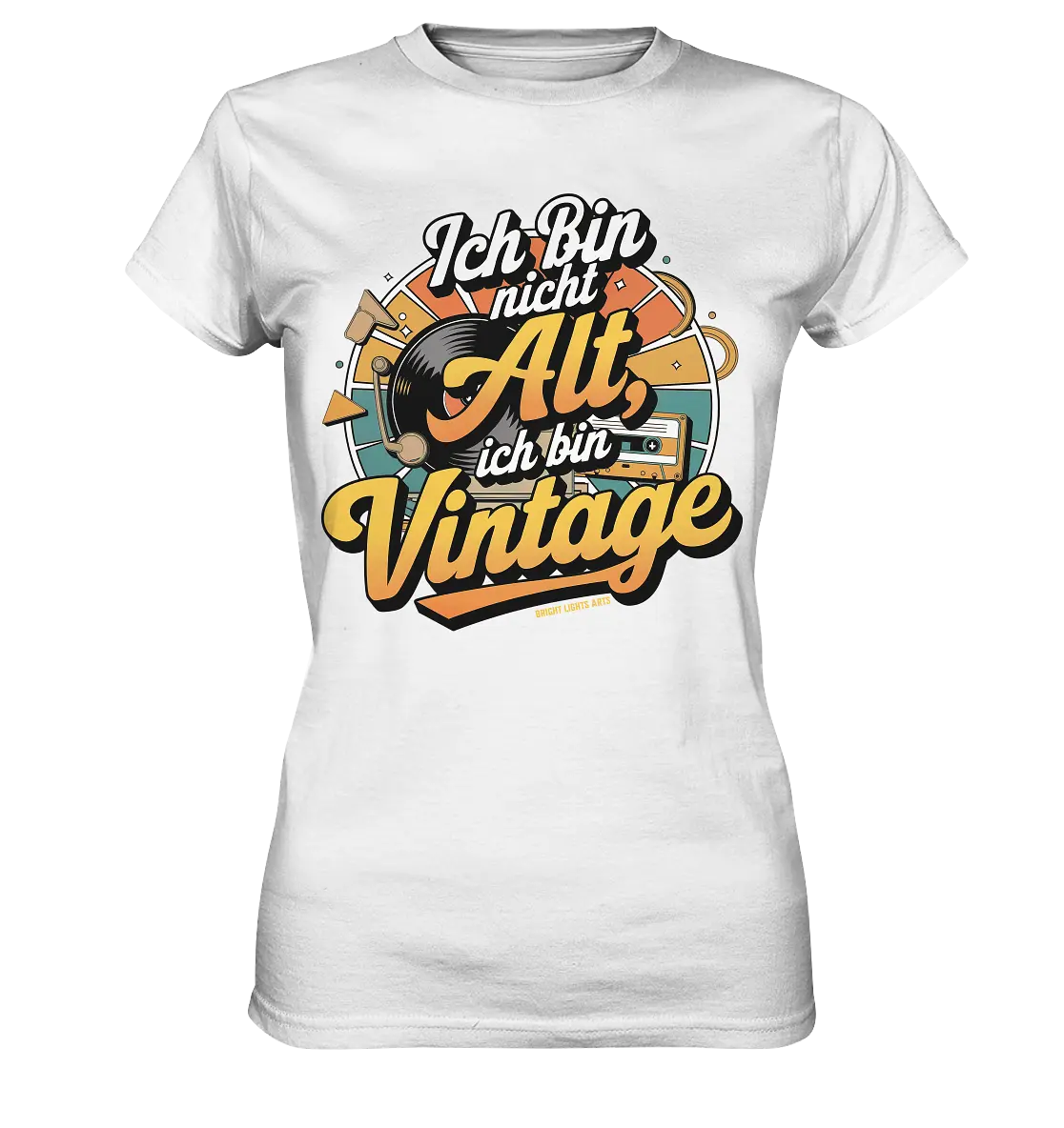 Ich bin nicht Alt, ich bin Vintage – Retro-Statement - Ladies Premium Shirt Bright Lights Arts