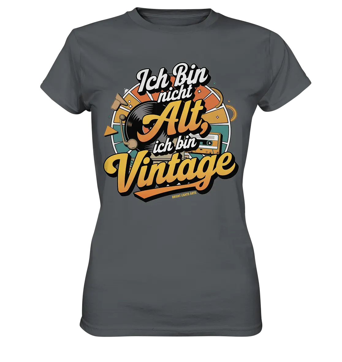 Ich bin nicht Alt, ich bin Vintage – Retro-Statement - Ladies Premium Shirt Bright Lights Arts