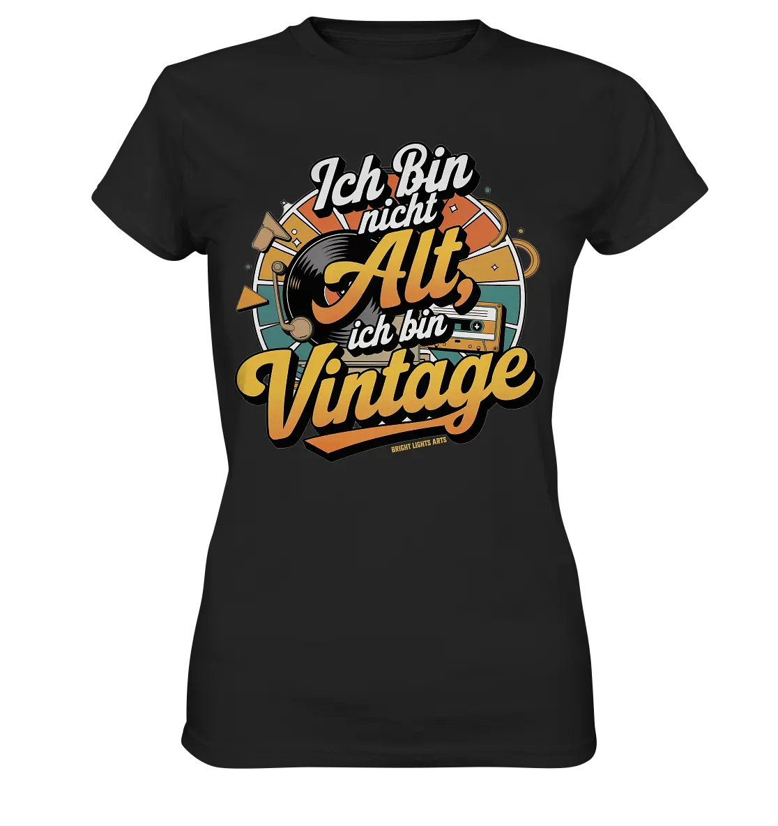 Ich bin nicht Alt, ich bin Vintage – Retro-Statement - Ladies Premium Shirt Bright Lights Arts