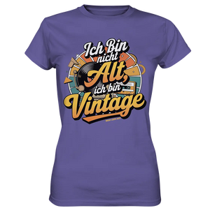 Ich bin nicht Alt, ich bin Vintage – Retro-Statement - Ladies Premium Shirt Bright Lights Arts