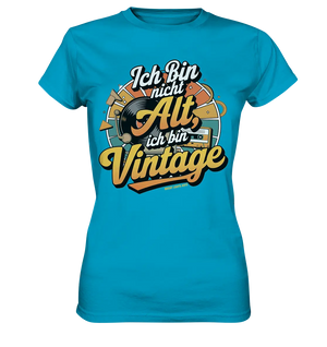 Ich bin nicht Alt, ich bin Vintage – Retro-Statement - Ladies Premium Shirt Bright Lights Arts