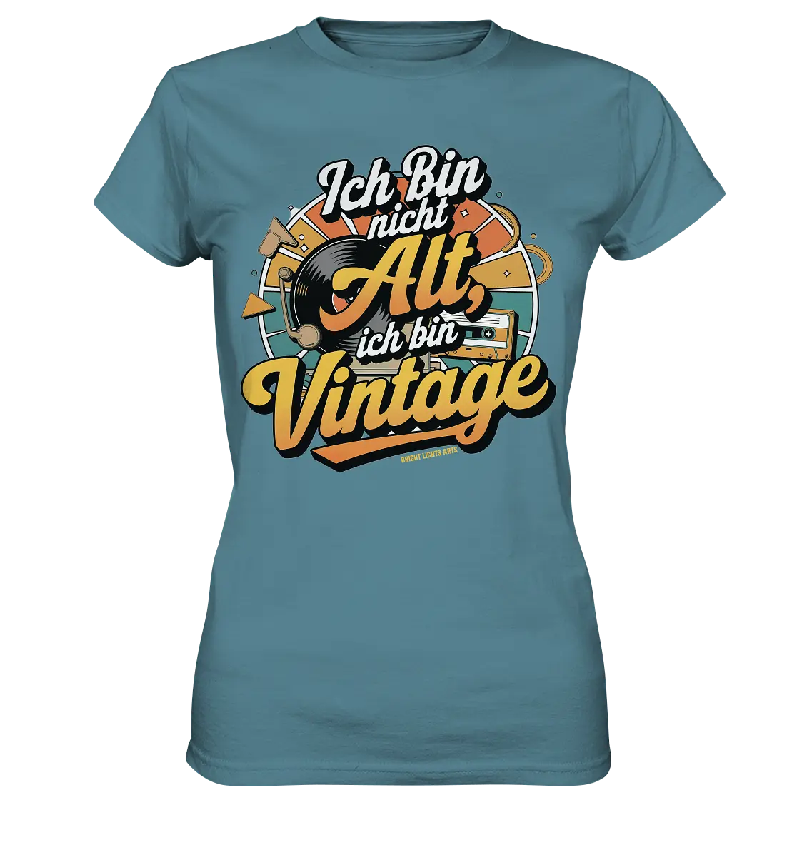 Ich bin nicht Alt, ich bin Vintage – Retro-Statement - Ladies Premium Shirt Bright Lights Arts