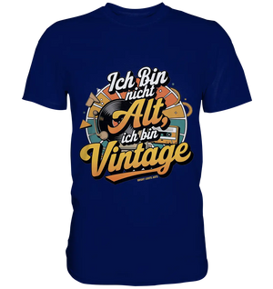 Ich bin nicht Alt, ich bin Vintage – Retro-Statement - Premium Shirt Bright Lights Arts