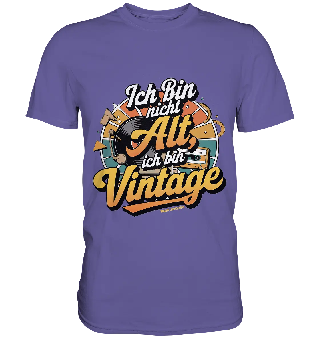 Ich bin nicht Alt, ich bin Vintage – Retro-Statement - Premium Shirt Bright Lights Arts