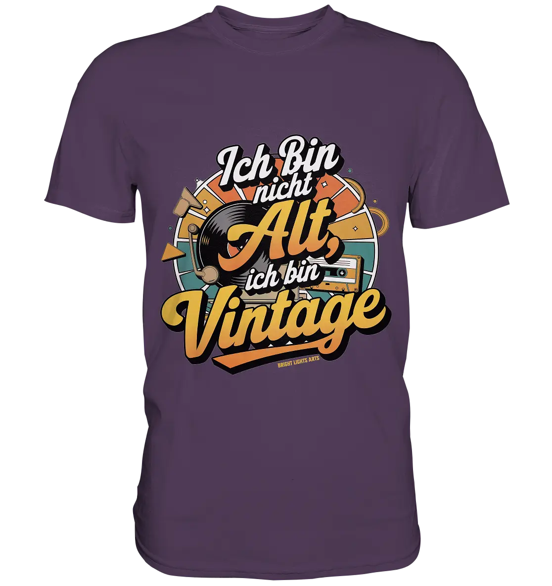 Ich bin nicht Alt, ich bin Vintage – Retro-Statement - Premium Shirt Bright Lights Arts