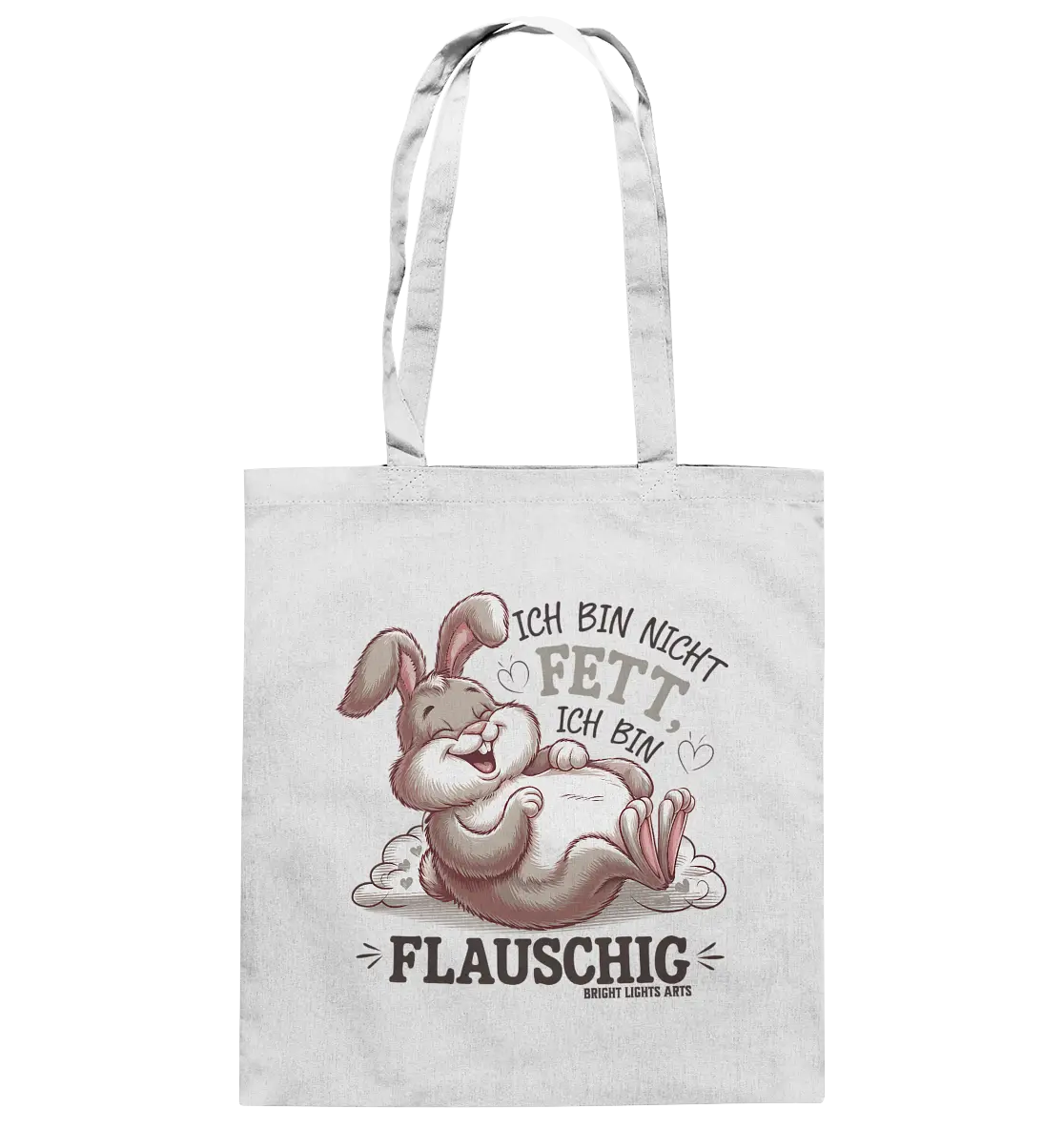 Ich bin nicht fett ich bin flauschig Hase - Baumwolltasche Bright Lights Arts