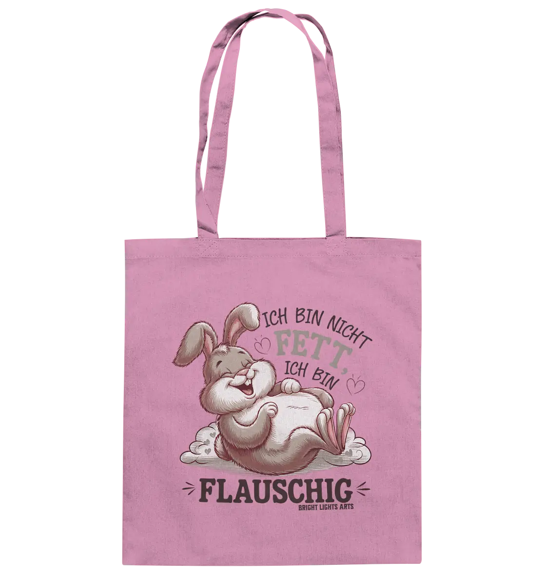 Ich bin nicht fett ich bin flauschig Hase - Baumwolltasche Bright Lights Arts