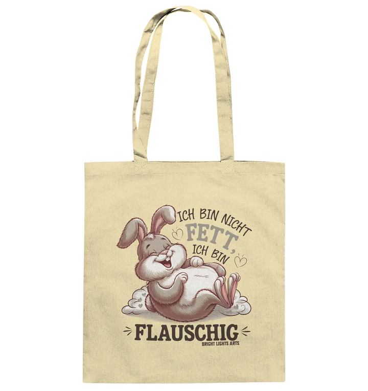 Ich bin nicht fett ich bin flauschig Hase - Baumwolltasche Bright Lights Arts