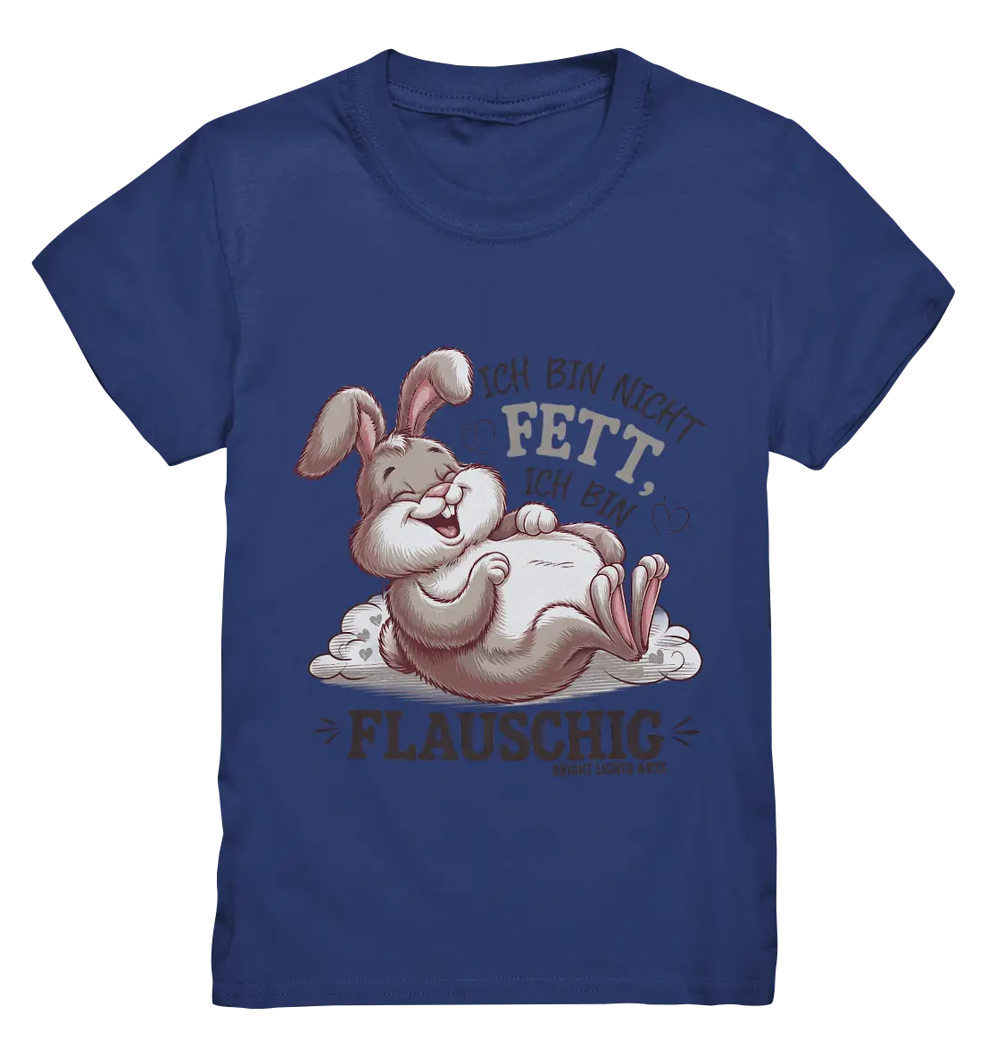 Ich bin nicht fett ich bin flauschig Hase - Kids Premium Shirt Bright Lights Arts