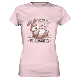Ich bin nicht fett ich bin flauschig Hase - Ladies Premium Shirt Bright Lights Arts