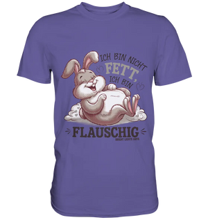 Ich bin nicht fett ich bin flauschig Hase - Premium Shirt Bright Lights Arts