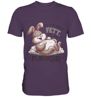 Ich bin nicht fett ich bin flauschig Hase - Premium Shirt Bright Lights Arts