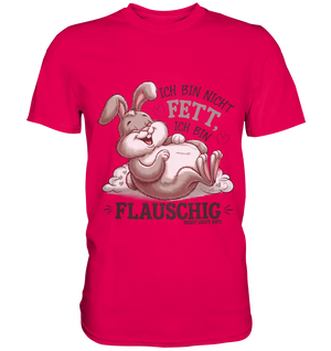 Ich bin nicht fett ich bin flauschig Hase - Premium Shirt Bright Lights Arts