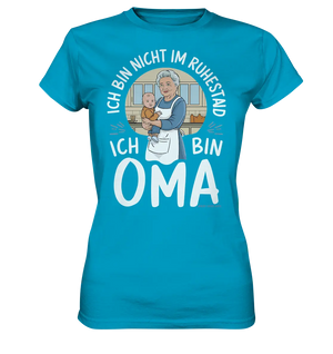 Ich bin nicht im Ruhestand Oma mit Baby in der Küche Warmherzige Familienillustration - Ladies Premium Shirt Bright Lights Arts