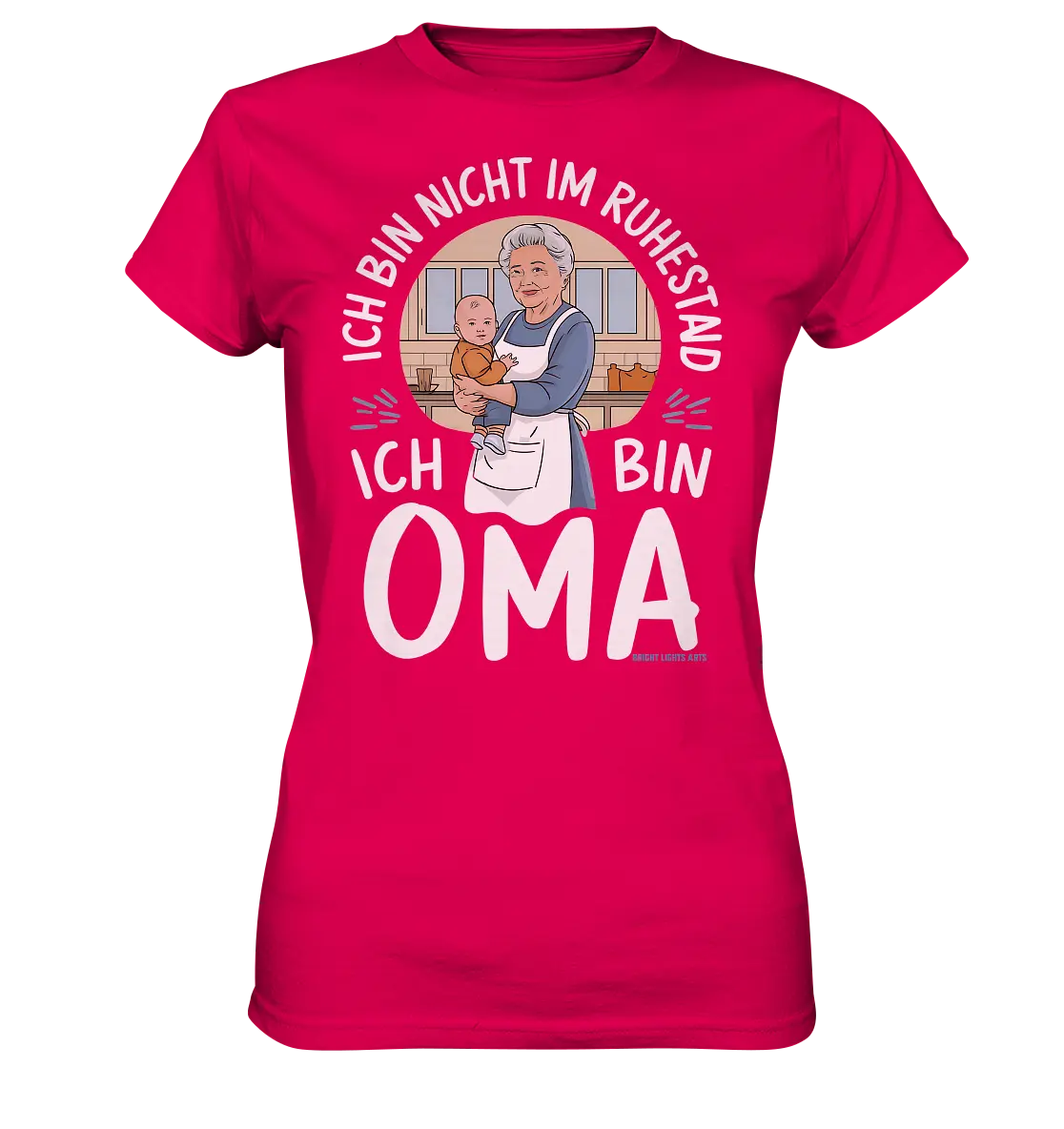 Ich bin nicht im Ruhestand Oma mit Baby in der Küche Warmherzige Familienillustration - Ladies Premium Shirt Bright Lights Arts