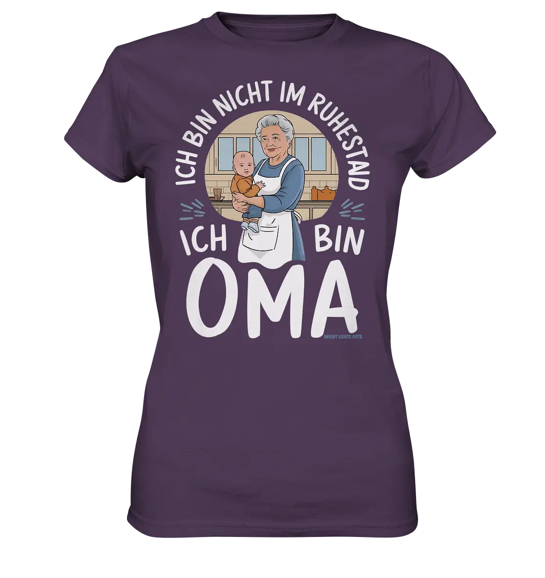 Ich bin nicht im Ruhestand Oma mit Baby in der Küche Warmherzige Familienillustration - Ladies Premium Shirt Bright Lights Arts