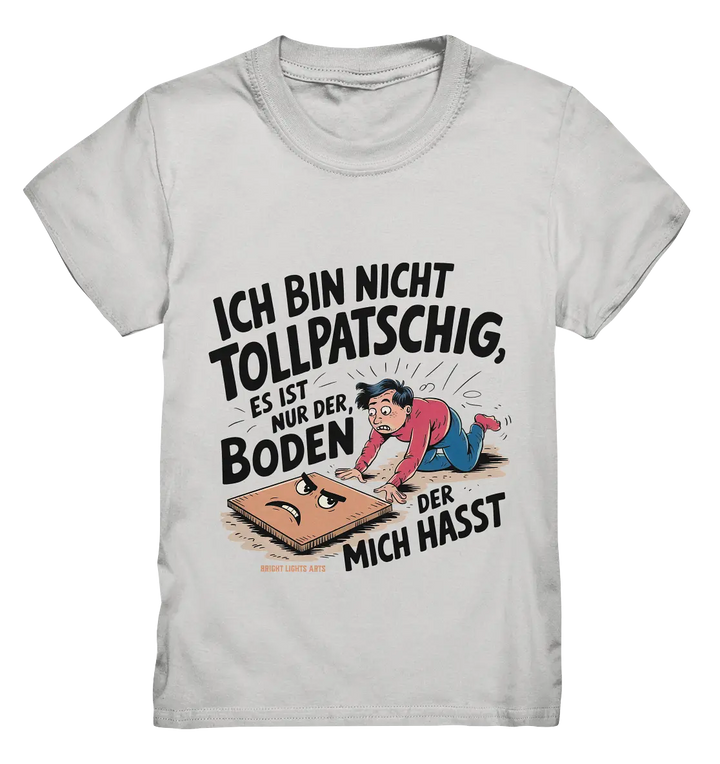 Ich bin nicht tollpatschig - Kids Premium Shirt Bright Lights Arts