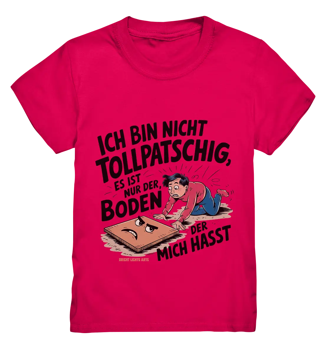 Ich bin nicht tollpatschig - Kids Premium Shirt Bright Lights Arts