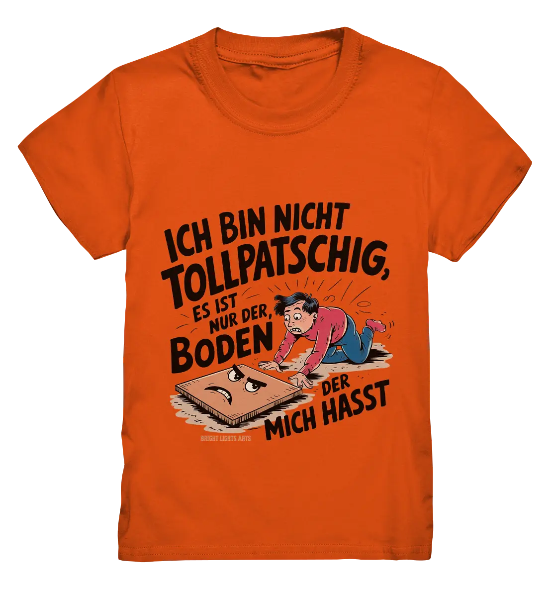 Ich bin nicht tollpatschig - Kids Premium Shirt Bright Lights Arts