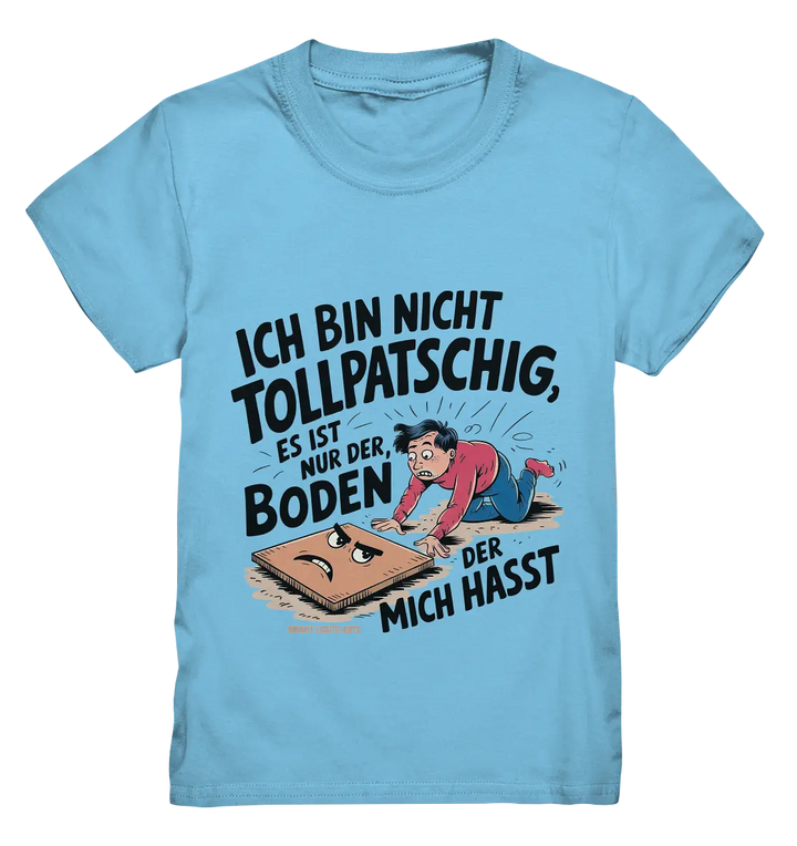 Ich bin nicht tollpatschig - Kids Premium Shirt Bright Lights Arts