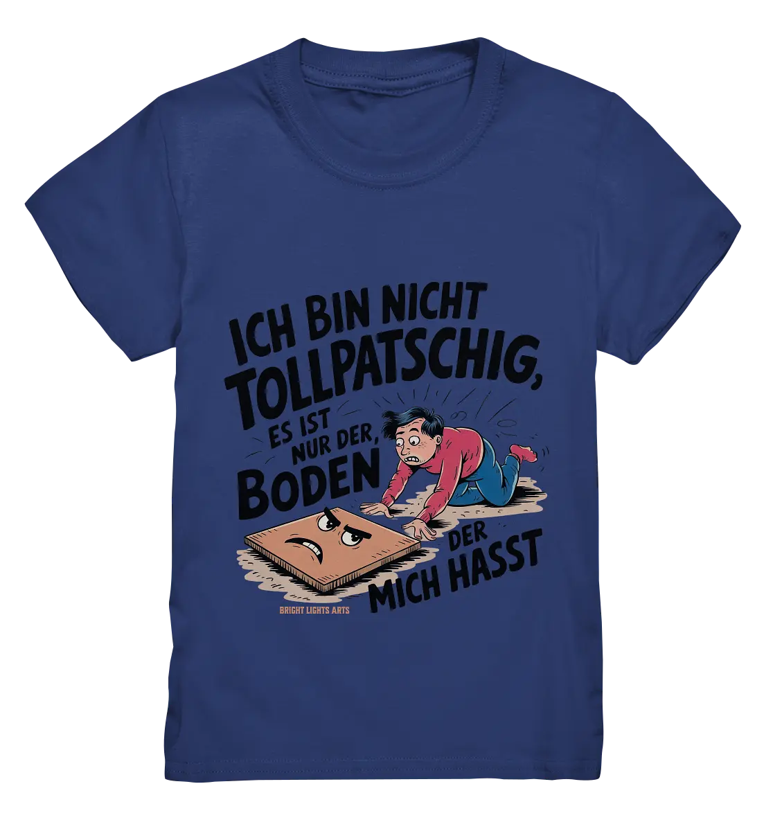 Ich bin nicht tollpatschig - Kids Premium Shirt Bright Lights Arts