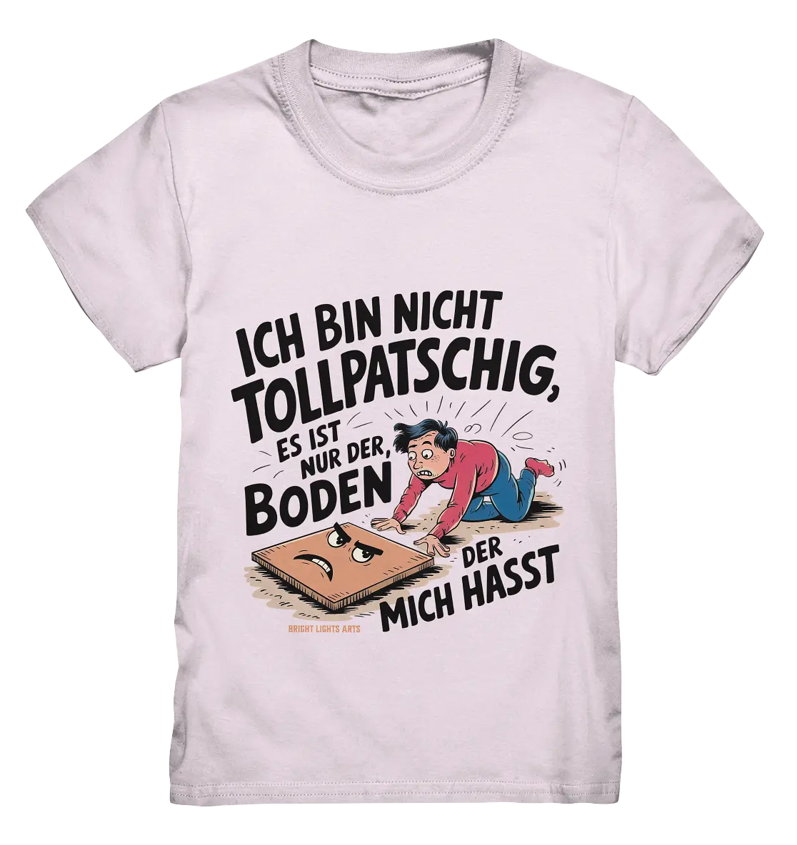 Ich bin nicht tollpatschig - Kids Premium Shirt Bright Lights Arts
