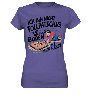 Ich bin nicht tollpatschig - Ladies Premium Shirt Bright Lights Arts