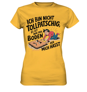 Ich bin nicht tollpatschig - Ladies Premium Shirt Bright Lights Arts