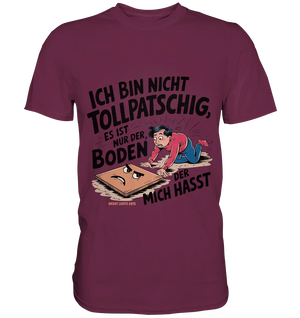 Ich bin nicht tollpatschig - Premium Shirt Bright Lights Arts