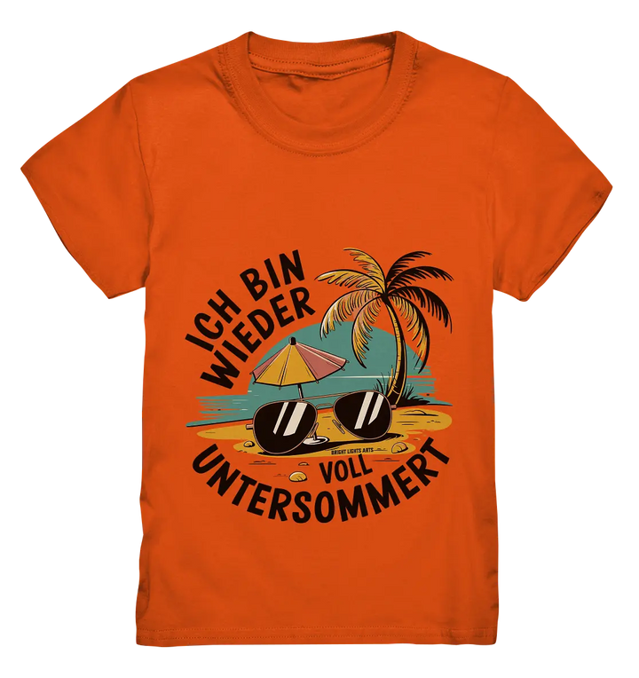 Ich bin wieder voll untersommert  Sommer und Strand - Kids Premium Shirt Bright Lights Arts